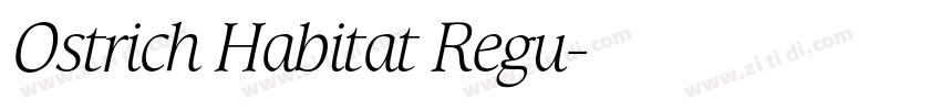 Ostrich Habitat Regu字体转换